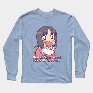 robot girl nano says that she is totally normal funny nichijou Long Sleeve T-Shirt